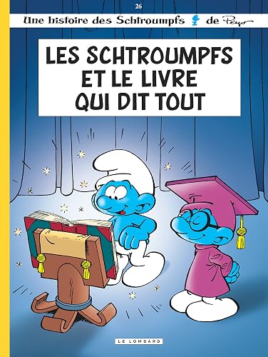 Download Les Schtroumpfs Lombard - tome 26 - Les Schtroumpfs et le Livre qui dit tout PDF