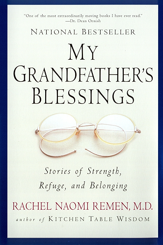 Download My Grandfather's Blessings: Stories of Strength, Refuge, and Belonging (English Edition) PDF