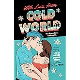 With Love, from Cold World