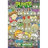 Plants vs. Zombies Volume 21: Impfestation