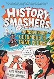 History Smashers: Christopher Columbus and the