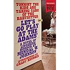 Let's Go Play at the Adams' (Paperbacks from Hell)