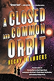 A Closed and Common Orbit (Wayfarers Book 2)