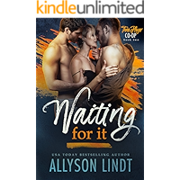 Waiting For It (Three Player Co-op Book 2) book cover