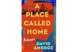 A Place Called Home: A Memoir