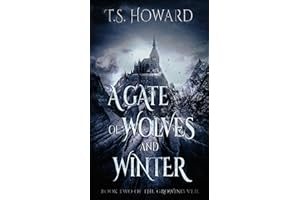 A Gate of Wolves and Winter (The Growing Veil Book 2)