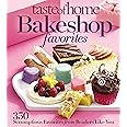 Taste of Home Bake Shop Favorites: 383 Reader Recipes You'll Love