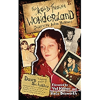 The Road Through Wonderland: Surviving John Holmes book cover