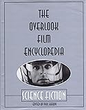 The Overlook Film Encyclopedia: Science Fiction