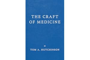 The Craft of Medicine