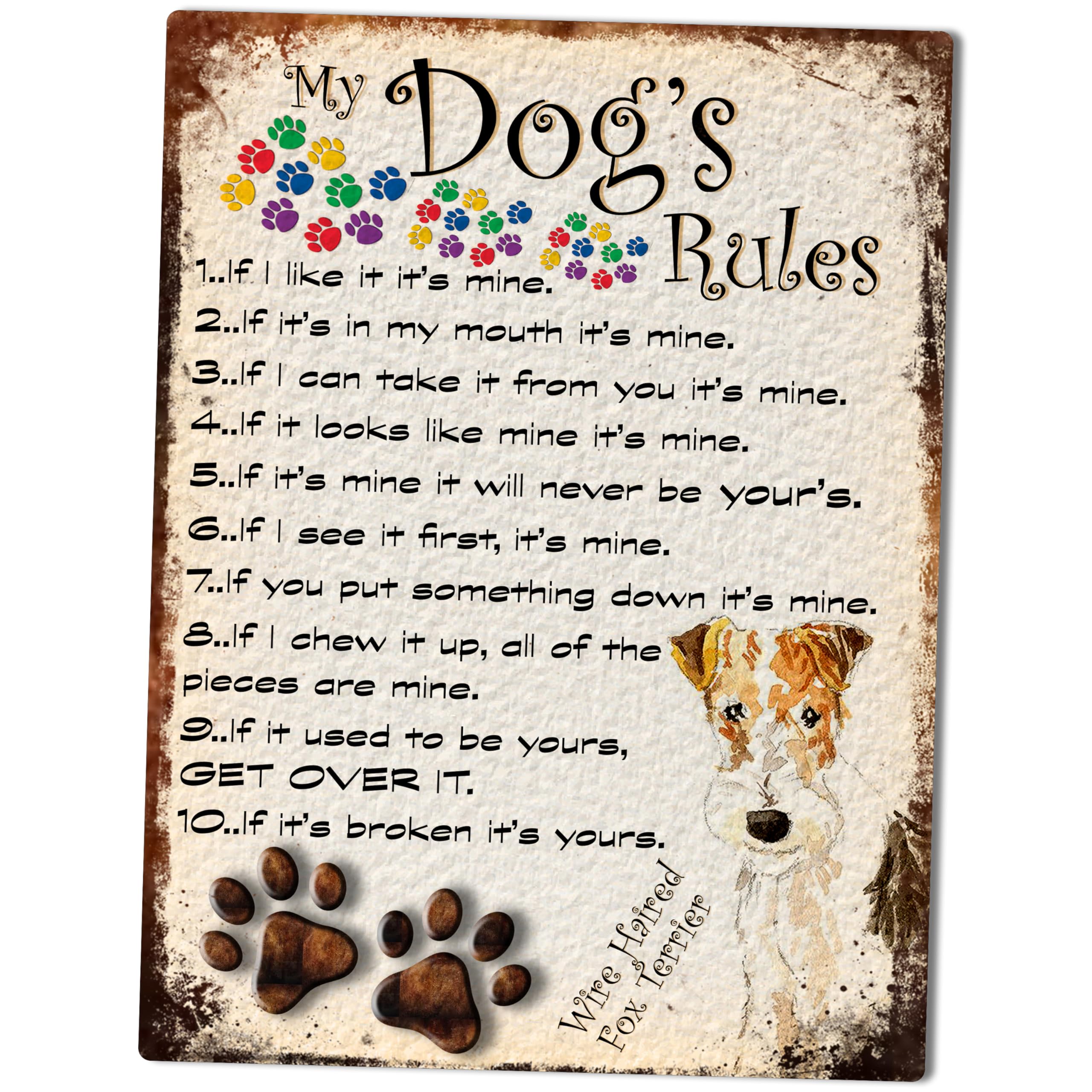 MY DOG'S RULES RETRO STYLE METAL TIN WIRE HAIRED FOX TERRIER SIGN/PLAQUE THEME 10" X 8" (50DRM)