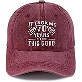 Gsspvii It Took Me 70 Years to Look This Good Hat for Women Men, Funny Adjustable Embroidery 70th Birthday Baseball Cap