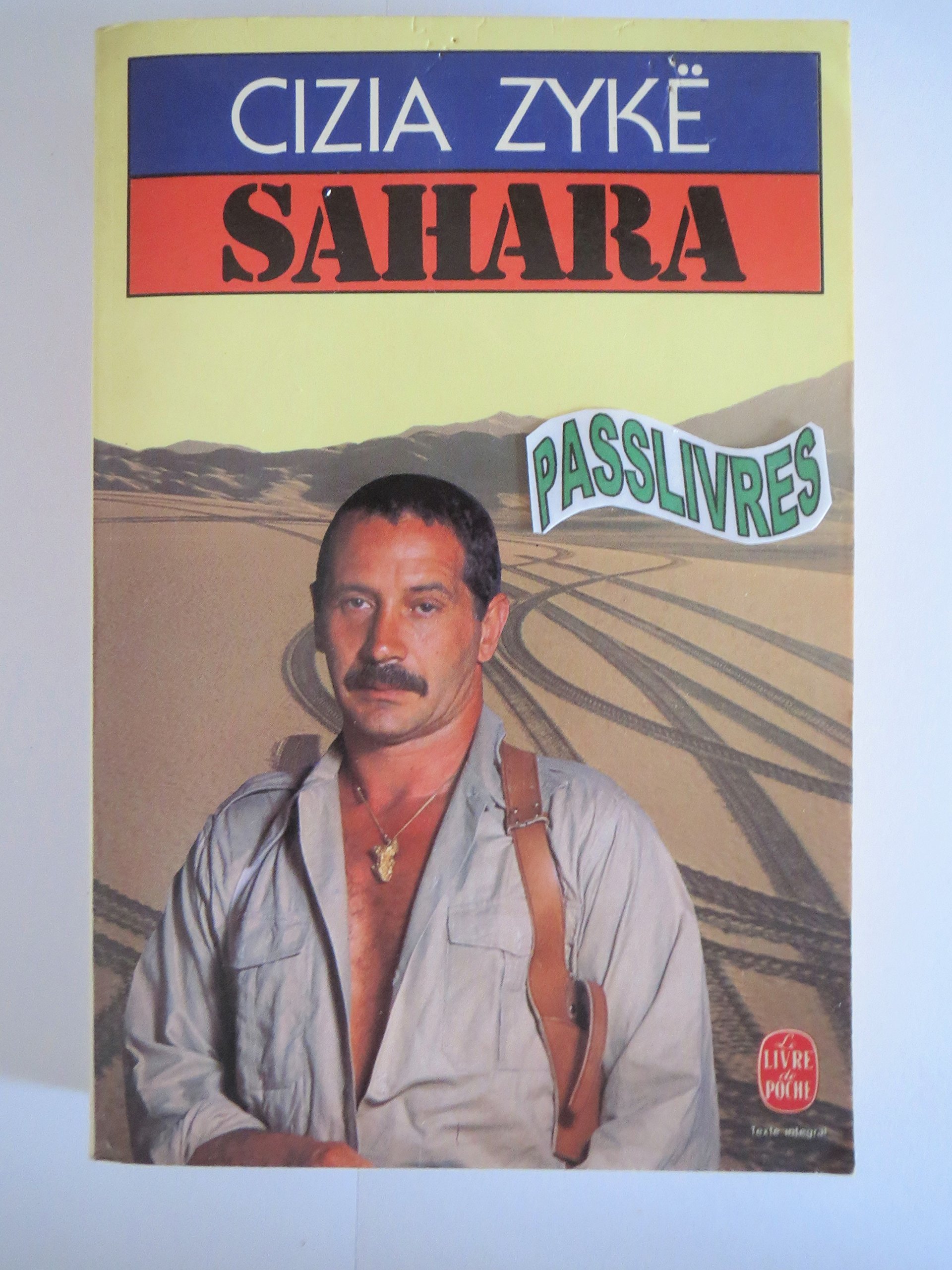 Sahara French Edition Zyke 9782253040835 Amazon Com Books