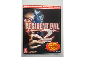 Resident Evil 2 (Official): Prima's Official Strategy Guide