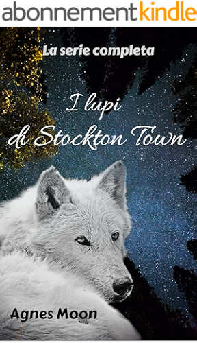 Download I lupi di Stockton Town - La serie completa (Italian Edition) PDF