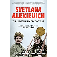The Unwomanly Face of War: An Oral History of Women in World War II book cover
