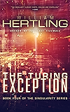 The Turing Exception (Singularity Series Book 4)