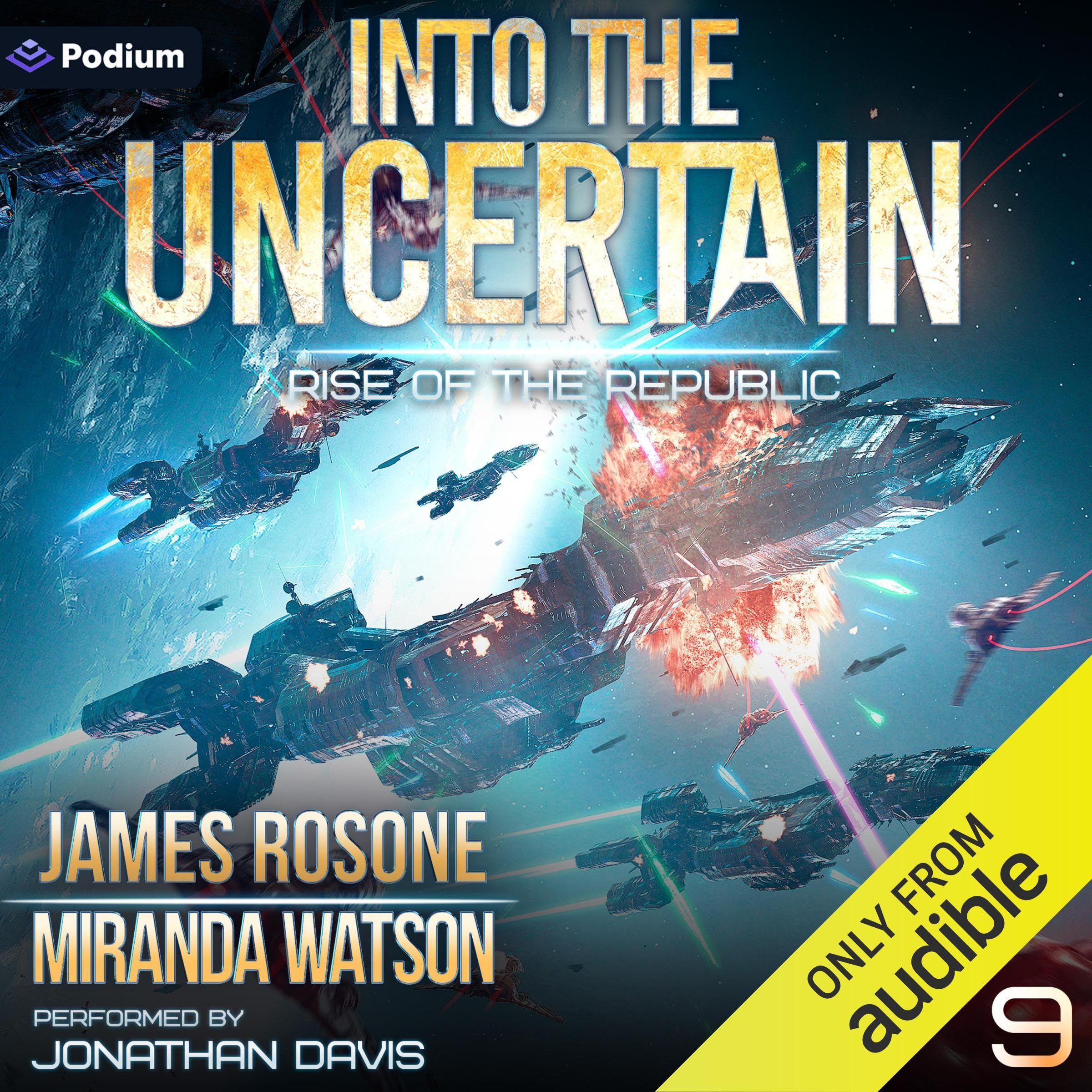 Into the Uncertain: Rise of the Republic, Book 9 Image