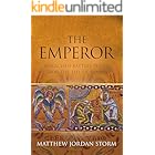 THE EMPEROR: Heraclius Battles Persia for the Life of Rome (Heraclius of Carthage Book 2)