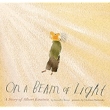 On a Beam of Light: A Story of Albert Einstein