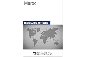 Maroc: Les Grands Articles d'Universalis (French Edition)