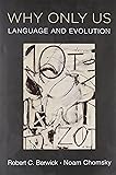 Why Only Us: Language and Evolution (MIT Press)