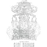 Lead Poisoning: The Pencil Art of Geof Darrow