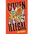 Citizen Illegal (BreakBeat Poets)