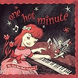 One Hot Minute