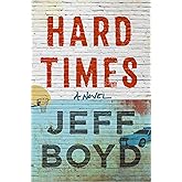 Hard Times: A Novel