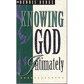 Knowing God Intimately