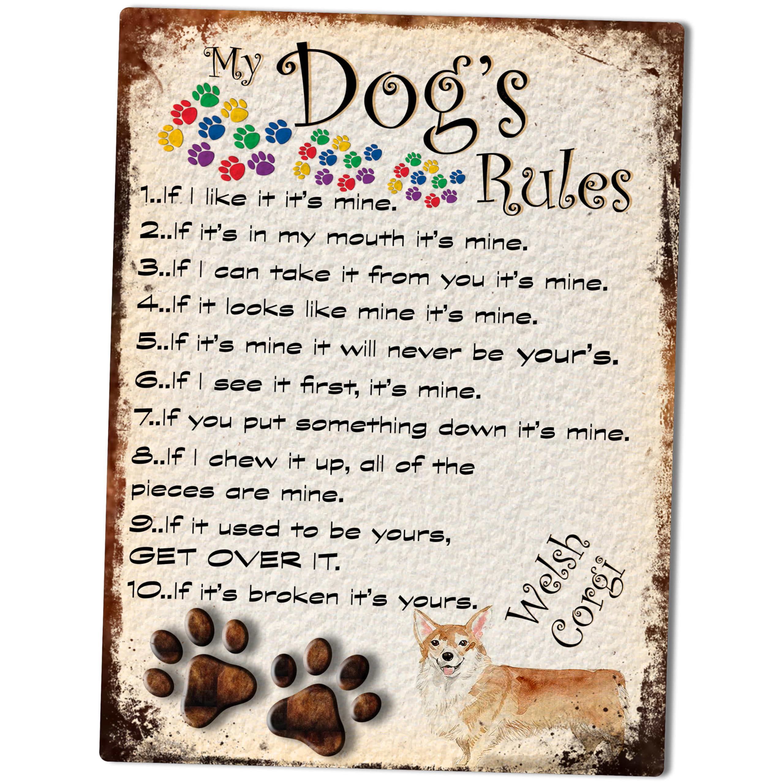 MY DOG'S RULES RETRO STYLE METAL TIN SIGN/PLAQUE WELSH CORGI THEME 10" X 8" (17DRM)