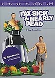 Fat, Sick & Nearly Dead