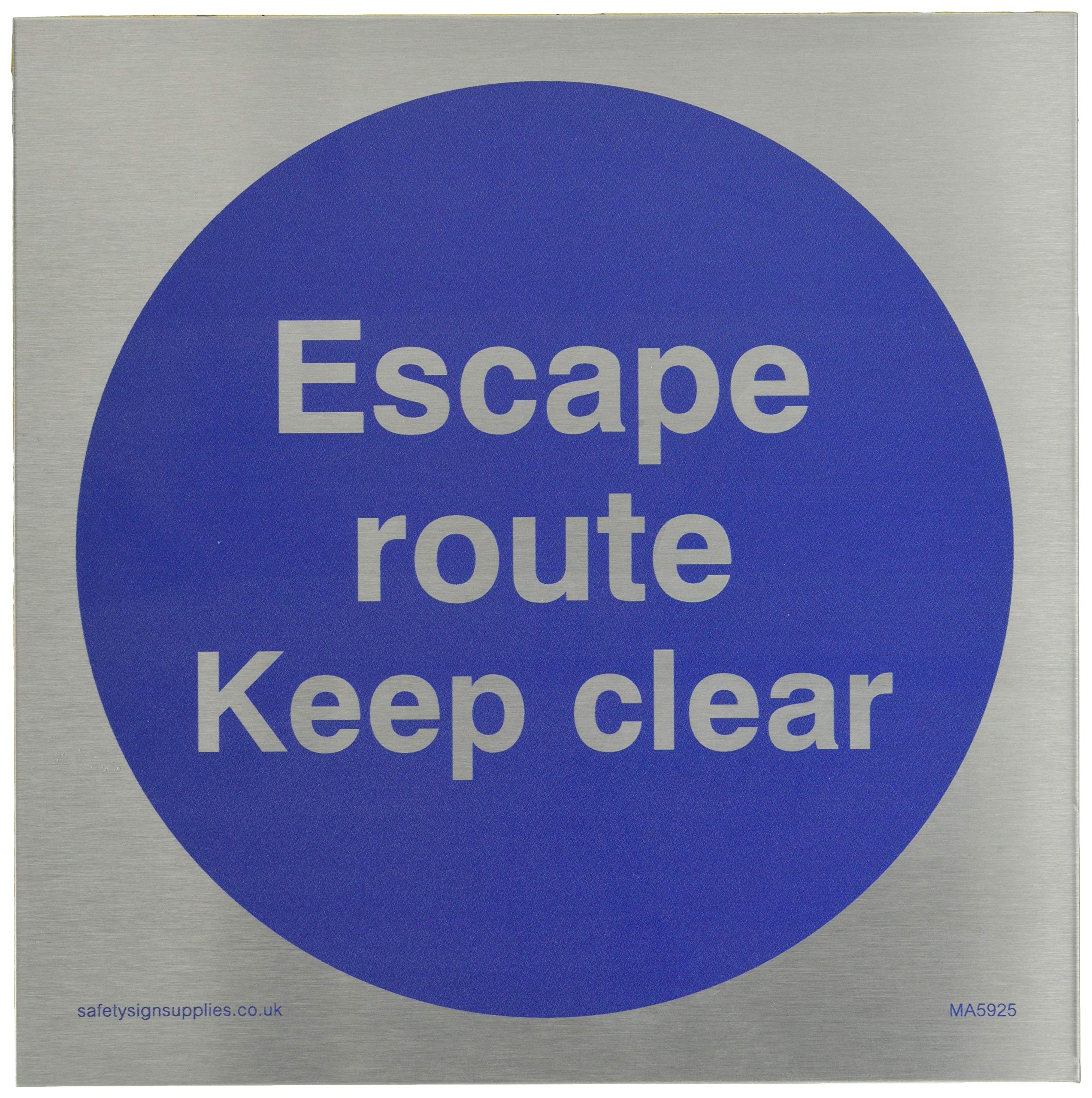 Escape route keep clear