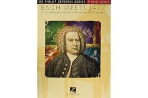 Bach Meets Jazz: arr. Phillip Keveren The Phillip Keveren Series Piano Solo