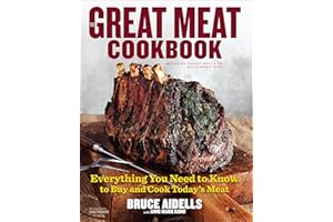 The Great Meat Cookbook: Everything You Need to Know to Buy and Cook Today's Meat