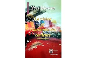 La vision et l'harmonie des couleurs: Nouveaux regards (Savoirs) (French Edition)