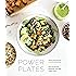 Power Plates: 100 Nutritionally Balanced, One-Dish Vegan Meals