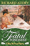 A Fatal Fondness (Mary MacDougall Mysteries Book 4)
