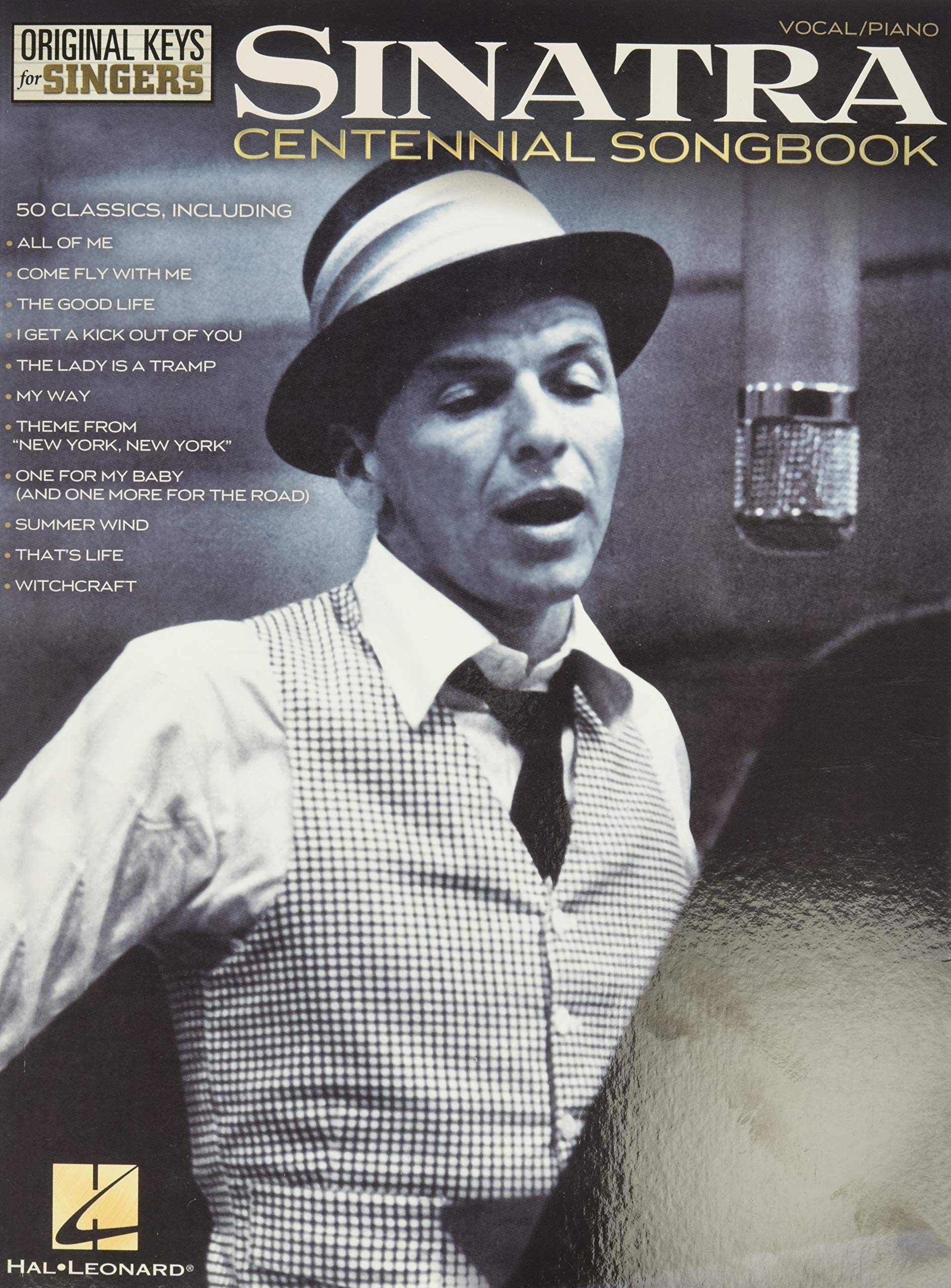 Sinatra Centennial Songbook: Original Keys for Singers (Vocal Piano)