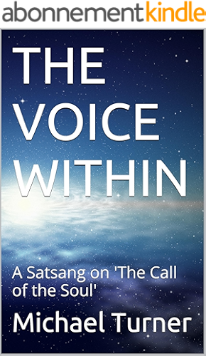 Download THE VOICE WITHIN: A Satsang on 'The Call of the Soul' (English Edition) PDF