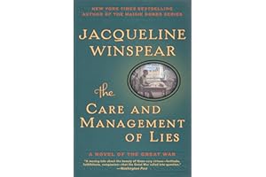The Care and Management of Lies: A Novel of the Great War (P.S. (Paperback))