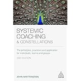 Amazon.com: Systemic Coaching and Constellations: The Principles ...