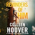 Reminders of Him: A Novel - View 3