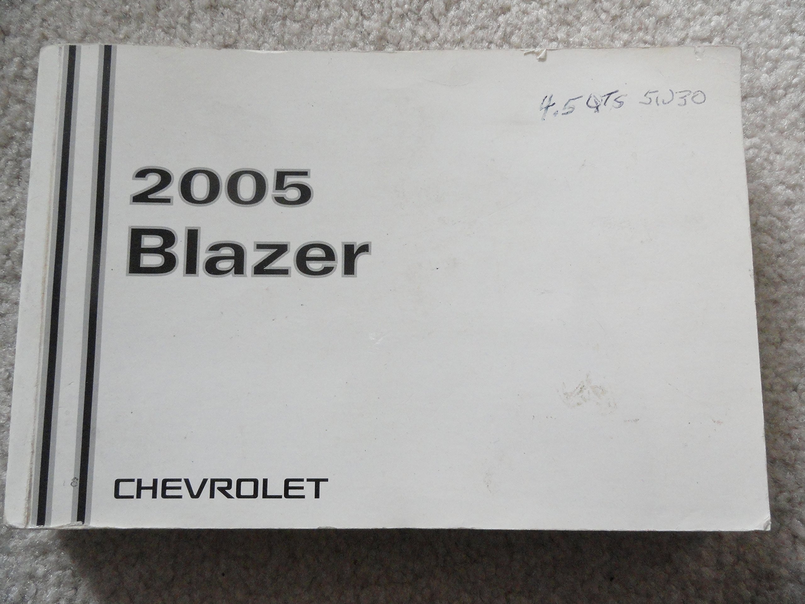 2005 Chevy Chevrolet Blazer Owners Manual Paperback – 2005
