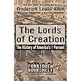 The Lords of Creation: The History of America's 1 Percent (Forbidden Bookshelf)