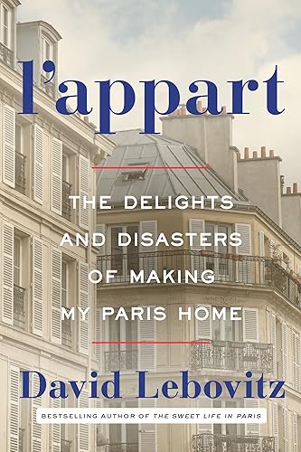 Download L'Appart: The Delights and Disasters of Making My Paris Home PDF