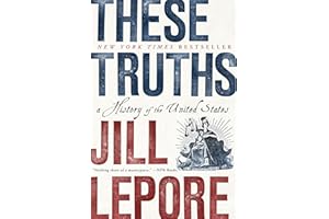 These Truths: A History of the United States