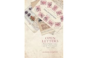 Open Letters: Russian Popular Culture and the Picture Postcard, 1880–1922