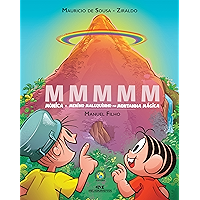 MMMMM: Mônica e o menino Maluquinho na montanha mágica (Portuguese Edition) book cover MMMMM: Mônica e o menino Maluquinho na montanha mágica (Portuguese Edition) book cover